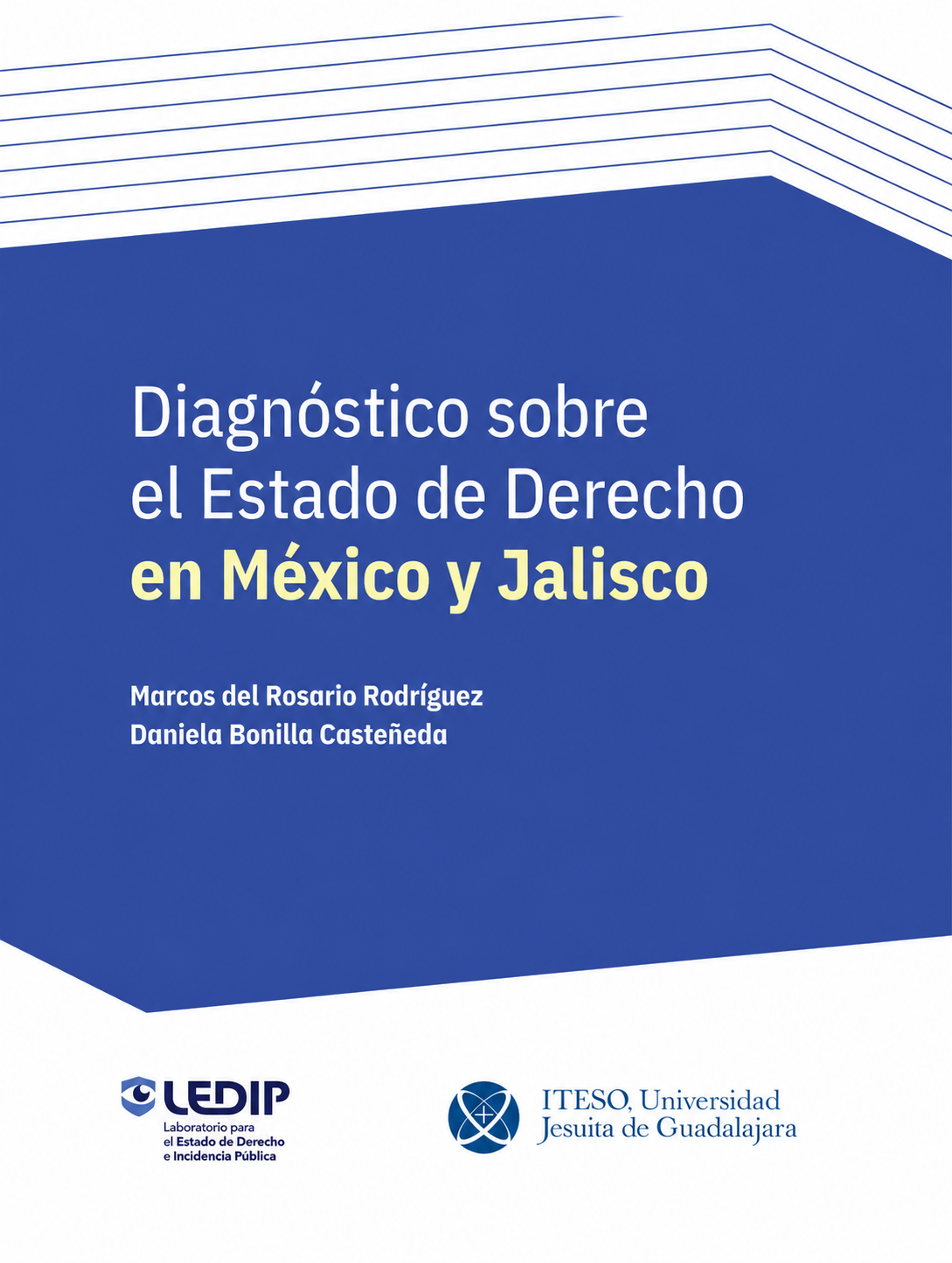 Diagnóstico sobre el Estado de Derecho en México y Jalisco
