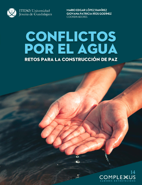 Conflictos por el agua: retos para la construcción de paz